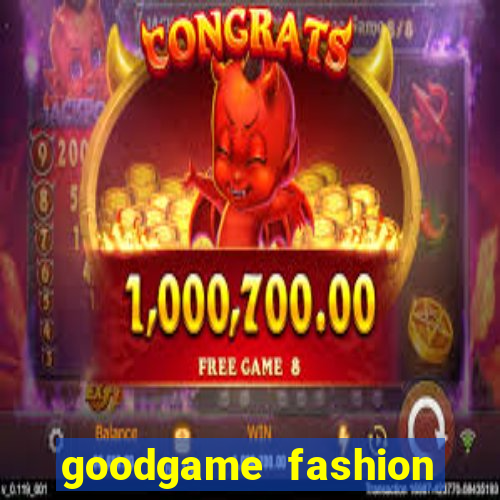 goodgame fashion click jogos